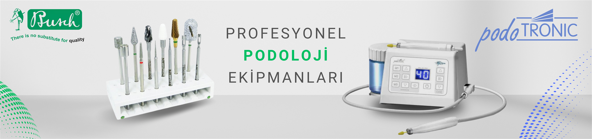 PROFESYONEL PODOLOJİ EKİPMANLARI