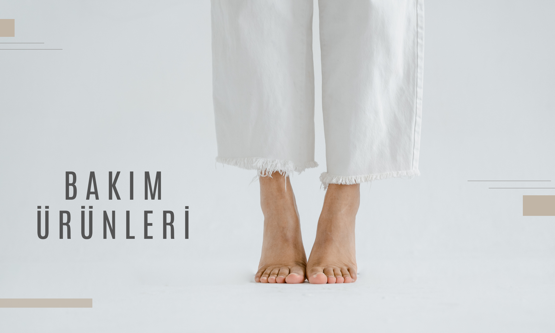 AYAK BAKIM ÜRÜNLERİ