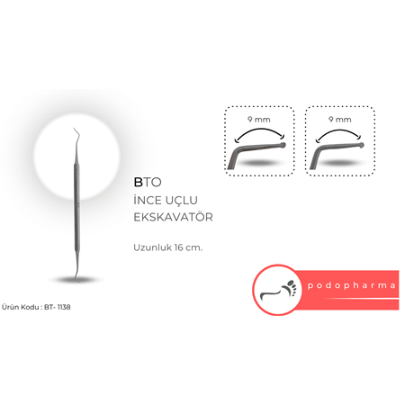 BTO PODOLOJİ EKSKAVATÖR İNCE UÇ - BT 1138